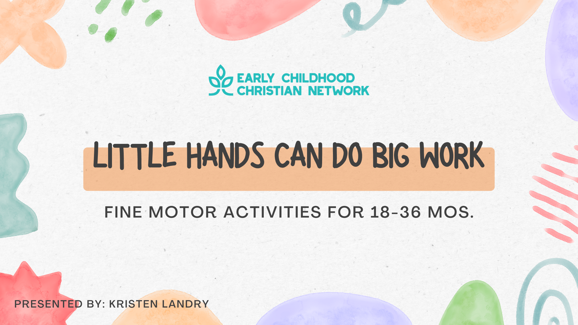 https://earlychildhoodchristiannetwork.com/wp-content/uploads/2021/09/Little-hands-can-do-big-work.png