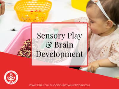 The Importance of Sensory Play for Brain Development - Early Childhood ...